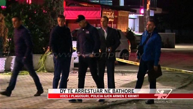 Dy të arrestuar në Bathore - News, Lajme - Vizion Plus