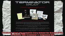 Terminator Vault The Complete Story Behind the Making of The Terminator and Terminator 2
