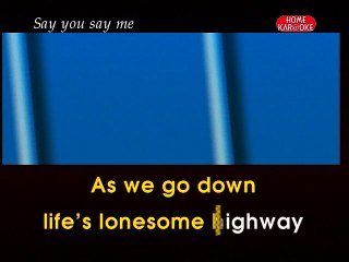 KARAOKE LIONEL RICHIE - Say you, say me