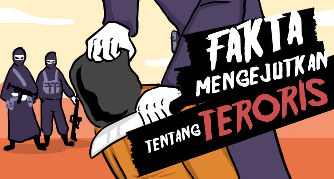 6 Fakta Mengejutkan Tentang Teroris