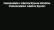 Fundamentals of Industrial Hygiene 6th Edition (Fundamentals of Industrial Hygene) PDF
