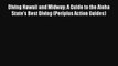 Diving Hawaii and Midway: A Guide to the Aloha State's Best Diving (Periplus Action Guides)