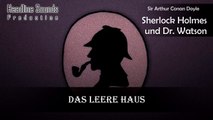 Sherlock Holmes Das leere Haus (Hörspiel) von Arthur Conan Doyle