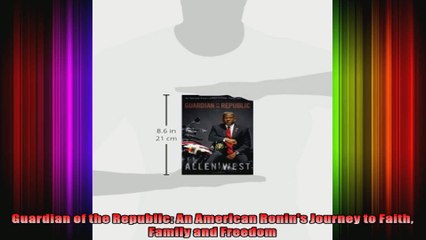 Guardian of the Republic An American Ronins Journey to Faith Family and Freedom