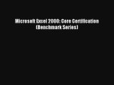 Download Microsoft Excel 2000: Core Certification (Benchmark Series)# PDF Free