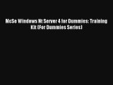 Read McSe Windows Nt Server 4 for Dummies: Training Kit (For Dummies Series)# PDF Online