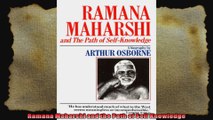 Ramana Maharshi and the Path of Self Knowledge