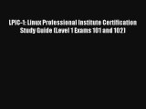 LPIC-1: Linux Professional Institute Certification Study Guide (Level 1 Exams 101 and 102)