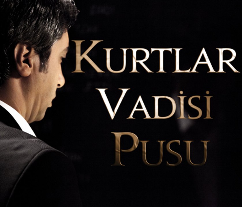 فخامه العلمدار Kurtlar Pusu Vadisi Resimleri  Polat Alemdar efsanesi