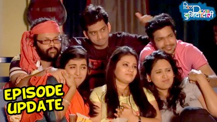 Dil Dosti Duniyadari | 30th Nov 2015 | Episode Update | Zee Marathi Serial