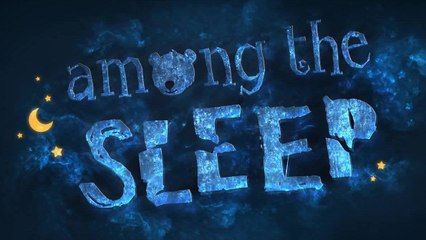 Among the Sleep | Scary Gameplay Teaser (2015)