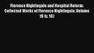 Florence Nightingale and Hospital Reform: Collected Works of Florence Nightingale Volume 16
