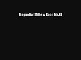 Magnolia (Mills & Boon M&B) [Read] Online