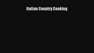 Read Italian Country Cooking# Ebook Free