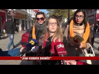 “JEMI KUNDER DHUNËS”
