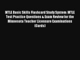 MTLE Basic Skills Flashcard Study System: MTLE Test Practice Questions & Exam Review for the