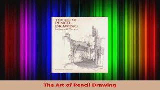Read  The Art of Pencil Drawing Ebook Free