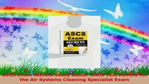 ASCS Exam Secrets Study Guide ASCS Test Review for the Air Systems Cleaning Specialist Read Online