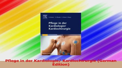 Pflege in der Kardiologie Kardiochirurgie German Edition Download