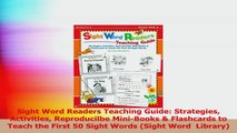 Sight Word Readers Teaching Guide Strategies Activities Reproducilbe MiniBooks  PDF