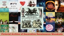 Read  Pictorial Archive of Decorative Renaissance Woodcuts Ebook Free