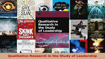 Read  Qualitative Research in the Study of Leadership Ebook Free