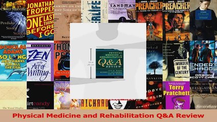 Physical Medicine and Rehabilitation QA Review Download