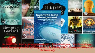 Read  Scientific Data Management Challenges Technology and Deployment Chapman  HallCRC Ebook Free