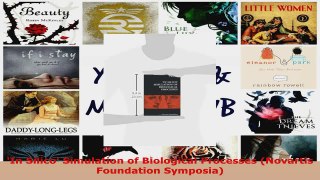 Read  In Silico Simulation of Biological Processes Novartis Foundation Symposia PDF Free