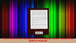 Read  The Science of Conjecture Evidence and Probability before Pascal Ebook Online
