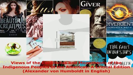 Read  Views of the Cordilleras and Monuments of the Indigenous Peoples of the Americas A Ebook Free