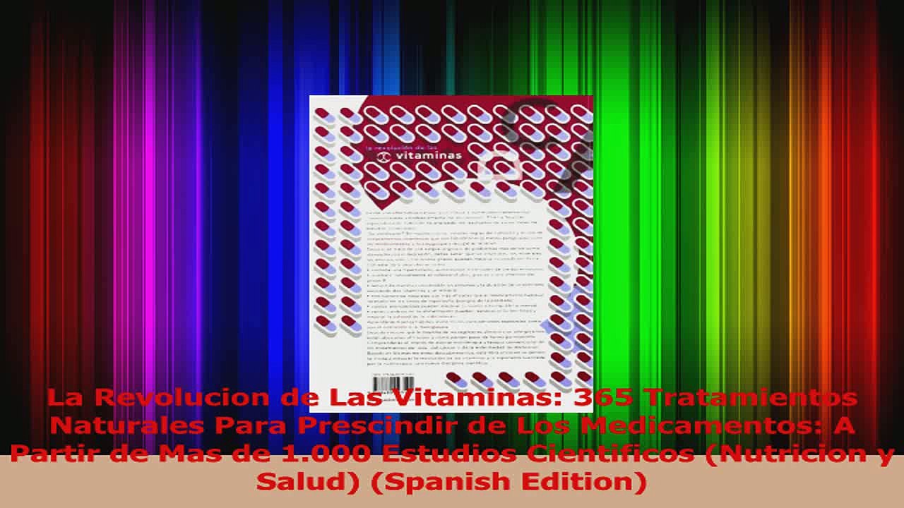 La Revolucion de Las Vitaminas 365 Tratamientos Naturales Para Prescindir de Los Read Online
