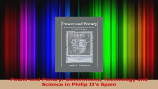 Download  Power and Penury Government Technology and Science in Philip IIs Spain Ebook Online