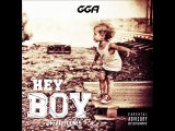 G.G.A Hey boy Feat TooNes