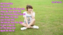 My Everything ft Vũ Điệu Cồng Chiêng || Nonstop Hay Nhất Về Tình Yêu & Tuổi Trẻ 2015