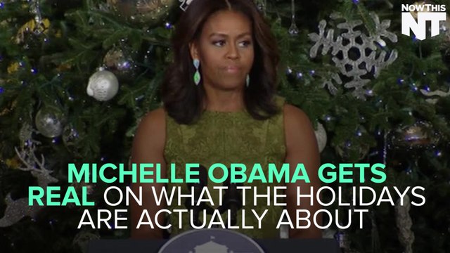 FLOTUS Gets Real On What The Holidays Are About
