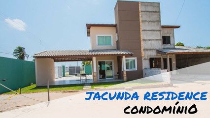 JACUNDA RESIDENCE - CONDOMINIO FECHADO DE CASAS DUPLEX NO EUSEBIO CEARA-HD