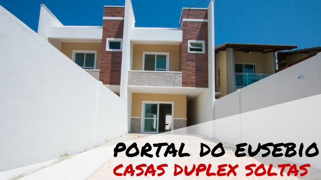 PORTAL DO EUSEBIO - CASAS DUPLEX SOLTAS NO EUSEBIO CEARA-HD