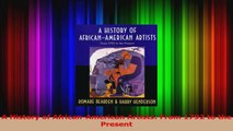 Read  A History of AfricanAmerican Artists From 1792 to the Present Ebook Free