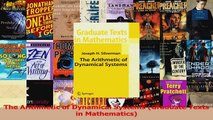 Download  The Arithmetic of Dynamical Systems Graduate Texts in Mathematics PDF Free