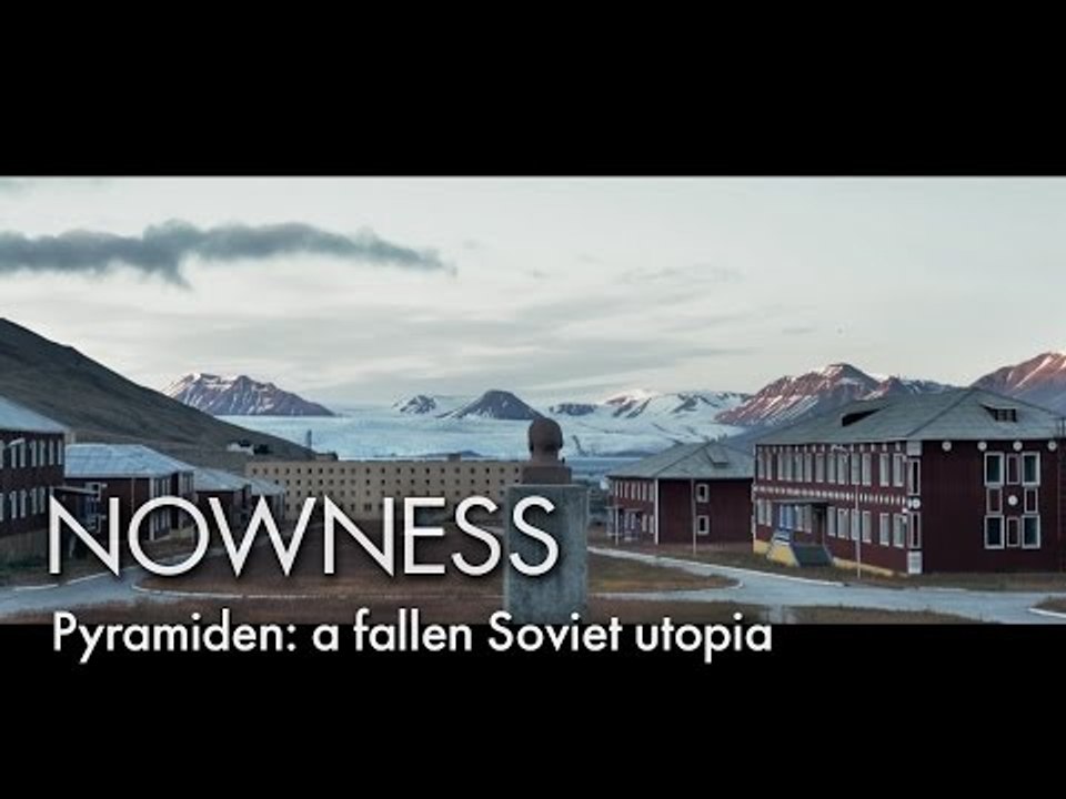 Pyramiden: a fallen Soviet utopia
