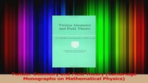 Read  Twistor Geometry and Field Theory Cambridge Monographs on Mathematical Physics PDF Free