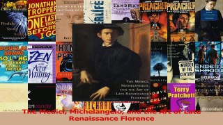 Read  The Medici Michelangelo and the Art of Late Renaissance Florence Ebook Free