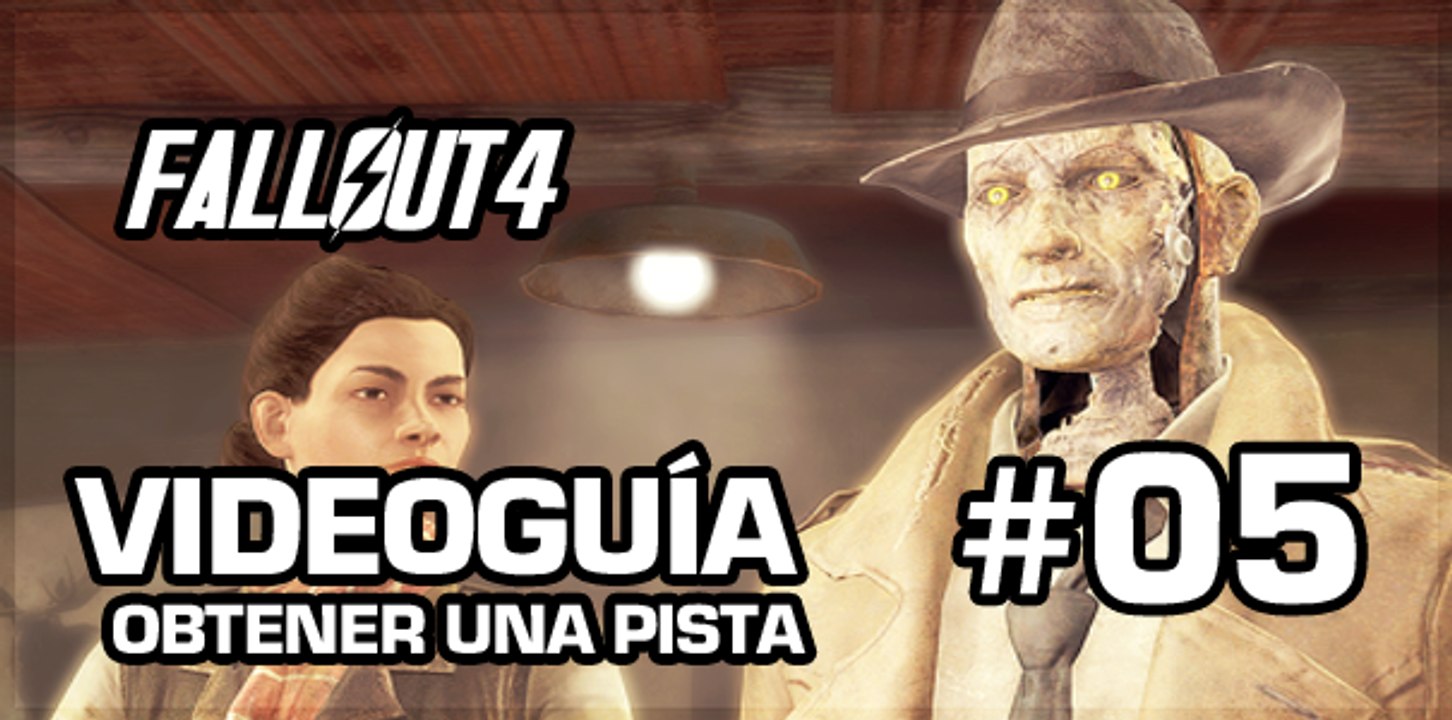 Fallout 4, Vídeo Guía - Mision 4: Obtener una pista