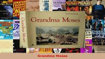 Read  Grandma Moses Ebook Free