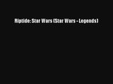 Riptide: Star Wars (Star Wars - Legends) [Read] Online
