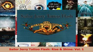 Download  Sailor Jerry Tattoo Flash Rise  Shine Vol 1 EBooks Online