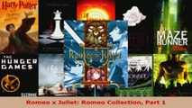 Read  Romeo x Juliet Romeo Collection Part 1 PDF Free