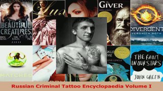 Download  Russian Criminal Tattoo Encyclopaedia Volume I PDF Online