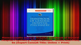 Massachusetts General Hospital Handbook of General Hospital Psychiatry Expert Consult  Read Online
